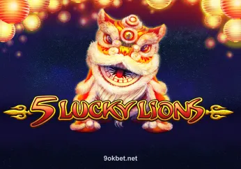 5 Lucky Lions tại 9okbet.net